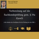 Vorbereitung auf die Sachkundeprüfung gem. §34a GewO