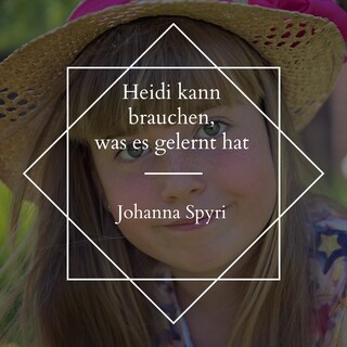 Heidi kann brauchen, was es gelernt hat als Hörbuch