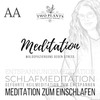 Waldspaziergang gegen Stress - Meditation AA - Meditation zum Einschlafen als Hörbuch