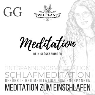Meditation Dein Glücksbringer - Meditation GG - Meditation zum Einschlafen als Hörbuch