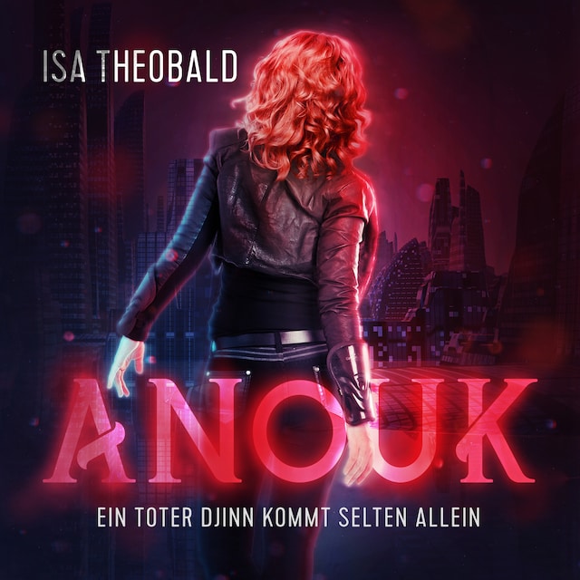 Book cover for Anouk - Ein toter Djinn kommt selten allein