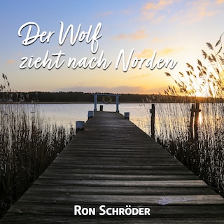 Der Wolf zieht nach Norden als Hörbuch