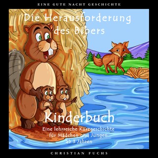 EINE GUTE NACHT GESCHICHTE - Die Herausforderung des Bibers als Hörbuch