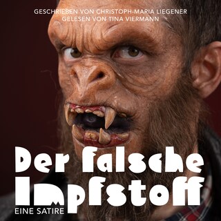 Der falsche Impfstoff als Hörbuch