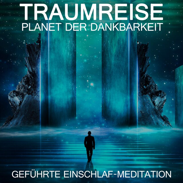 Kirjankansi teokselle Planet der Dankbarkeit - Traumreise