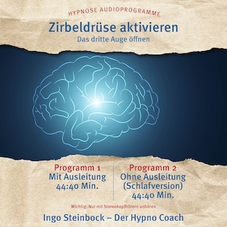 Zirbeldrüse aktivieren als Hörbuch