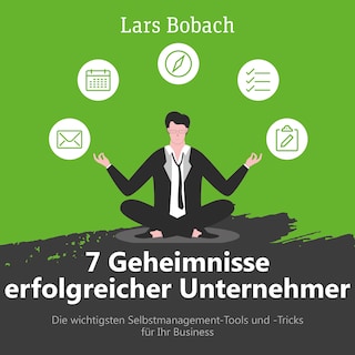 7 Geheimnisse erfolgreicher Unternehmer als Hörbuch