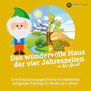 Das wundervolle Haus der vier Jahreszeiten als Hörbuch