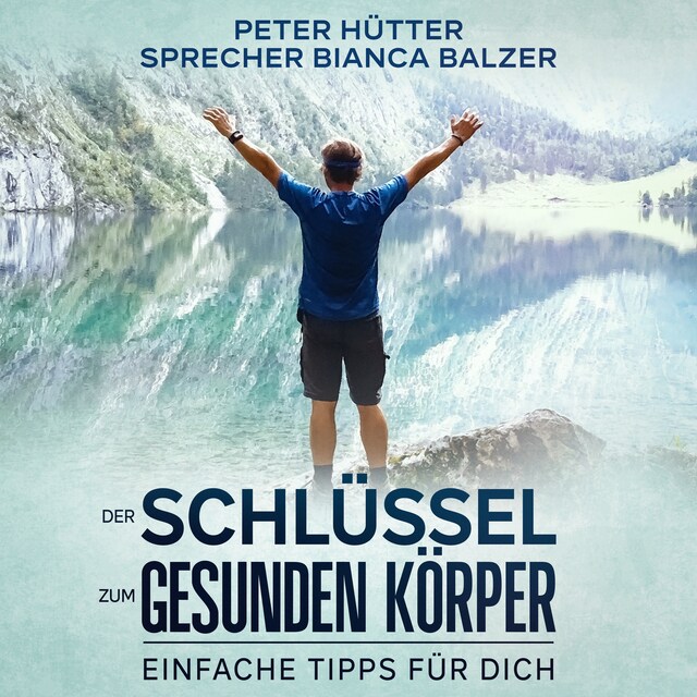 Couverture de livre pour Der Schlüssel zum gesunden Körper