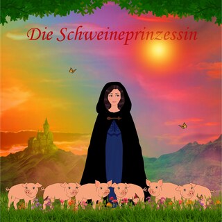 Die Schweineprinzessin als Hörbuch