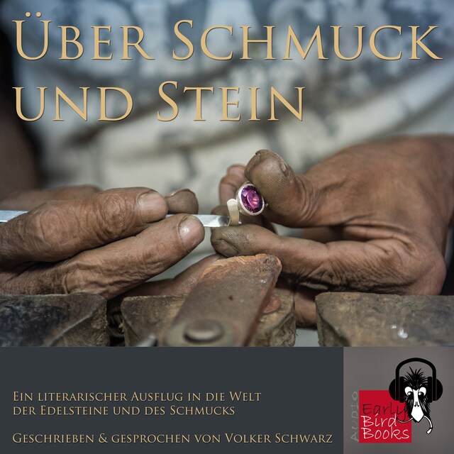 Buchcover für Über Schmuck und Stein - Ein literarischer Ausflug in die Welt der Edelsteine und des Schmucks