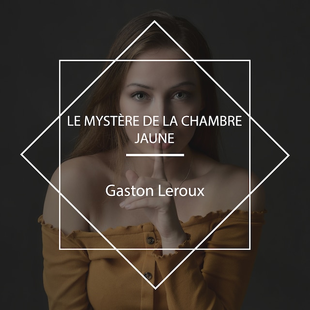 Okładka książki dla Le Mystère de la chambre jaune
