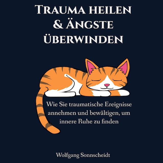 Buchcover für Trauma heilen & Ängste überwinden