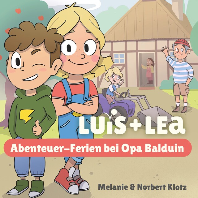 Kirjankansi teokselle Luis & Lea - Abenteuer-Ferien bei Opa Balduin