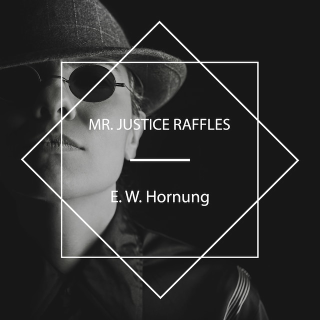 Book cover for Mr. Justice Raffles