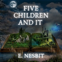 Five Children and It
