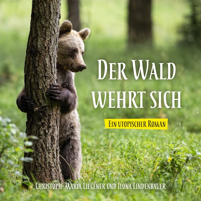 Okładka książki dla Der Wald wehrt sich