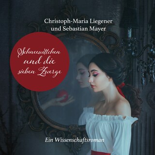 Schneewittchen und die sieben Zwerge als Hörbuch