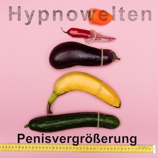 Penisvergrößerung als Hörbuch
