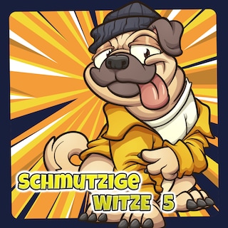 Schmutzige Witze 5 als Hörbuch