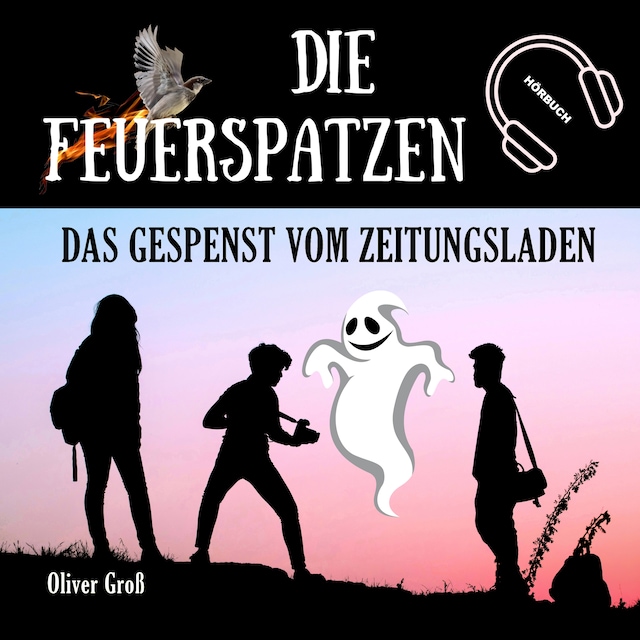 Book cover for Die Feuerspatzen, Das Gespenst vom Zeitungsladen
