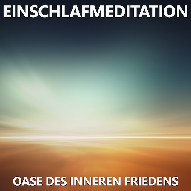 Buchcover für Einschlafmeditation - Oase des inneren Friedens