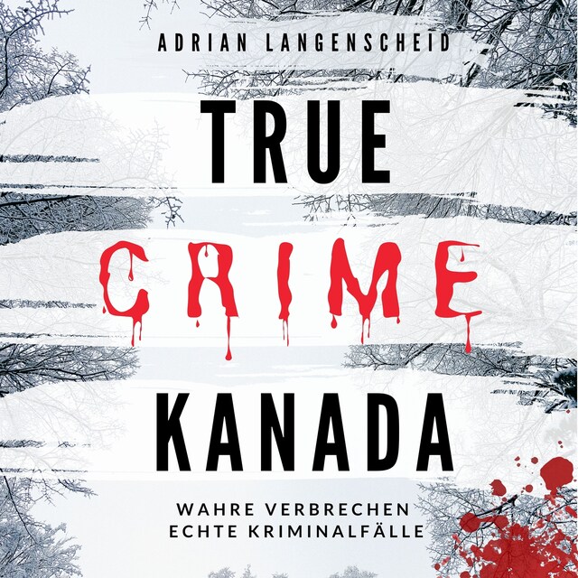 Buchcover für True Crime Kanada