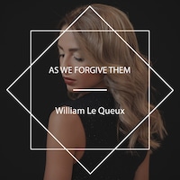As We Forgive Them