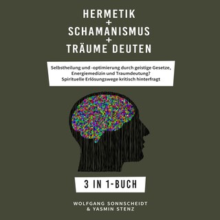 Hermetik + Schamanismus + Träume deuten als Hörbuch