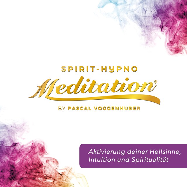 Buchcover für Aktivierung deiner Hellsinne, Intuition und Spiritualität