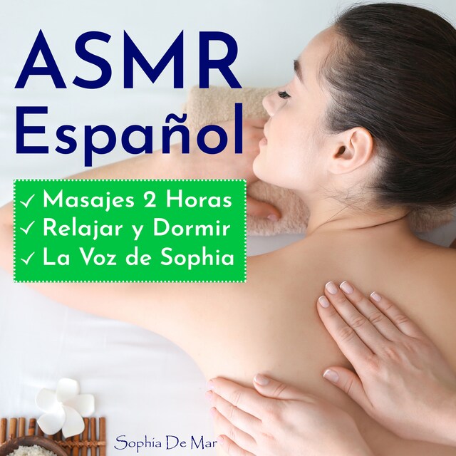 Bokomslag för Asmr Español - Masajes 2 Horas - Relajar y Dormir - La Voz de Sophia