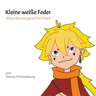 Kleine weiße Feder als Hörbuch