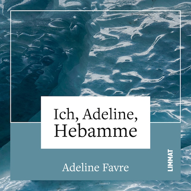 Book cover for Ich, Adeline, Hebamme