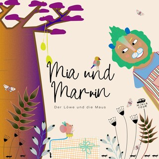 Mia & Marvin - Der Löwe und die Maus als Hörbuch