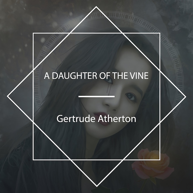 Book cover for A Daughter Of The Vine