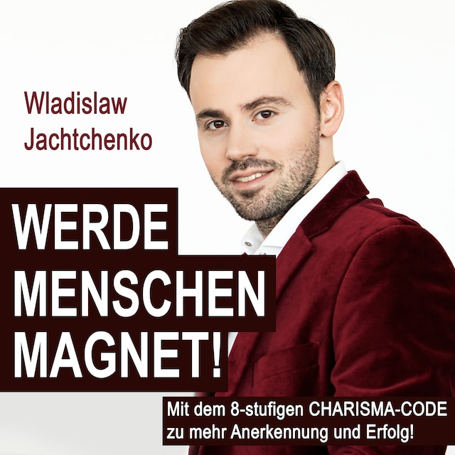 Buchcover für Werde Menschenmagnet!