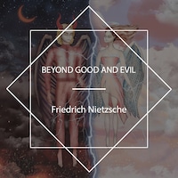 Beyond Good and Evil