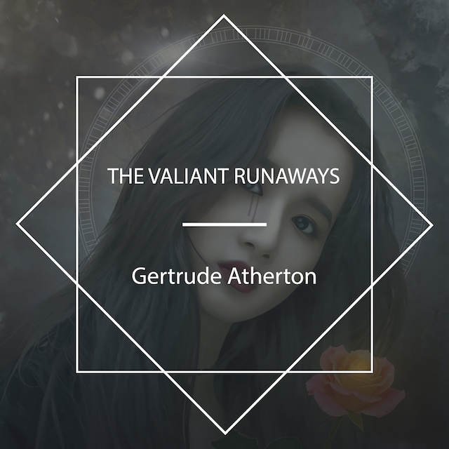 Couverture de livre pour The Valiant Runaways