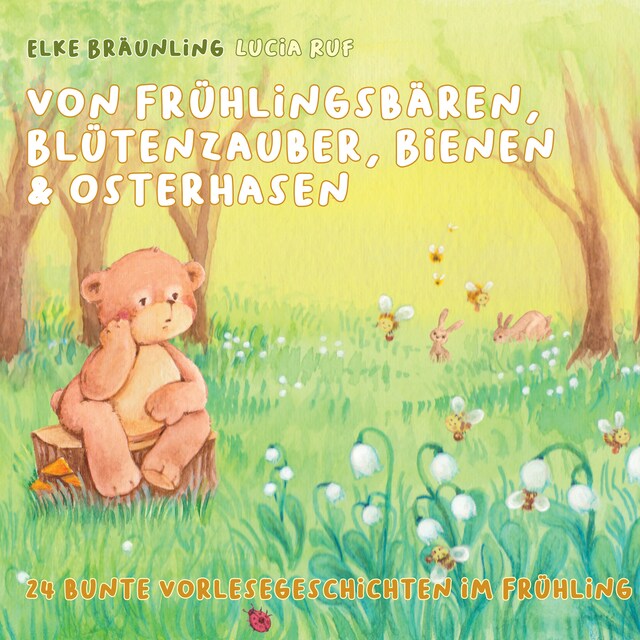 Buchcover für Von Frühlingsbären, Blütenzauber, Bienen & Osterhasen