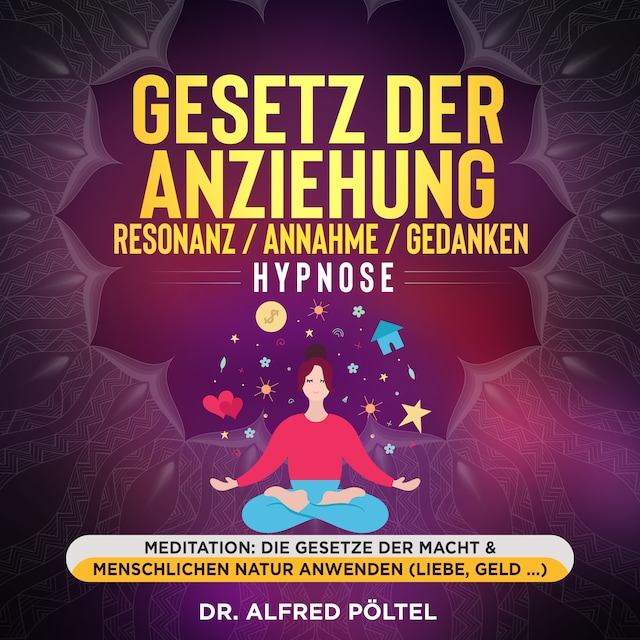 Buchcover für Gesetz der Anziehung / Resonanz / Annahme / Gedanken - Hypnose