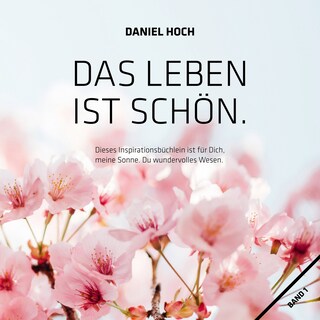 Das Leben ist Schön. als Hörbuch