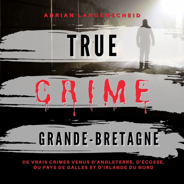 Book cover for True Crime Grande-Bretagne