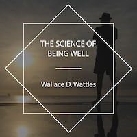 The Science of Being Well
