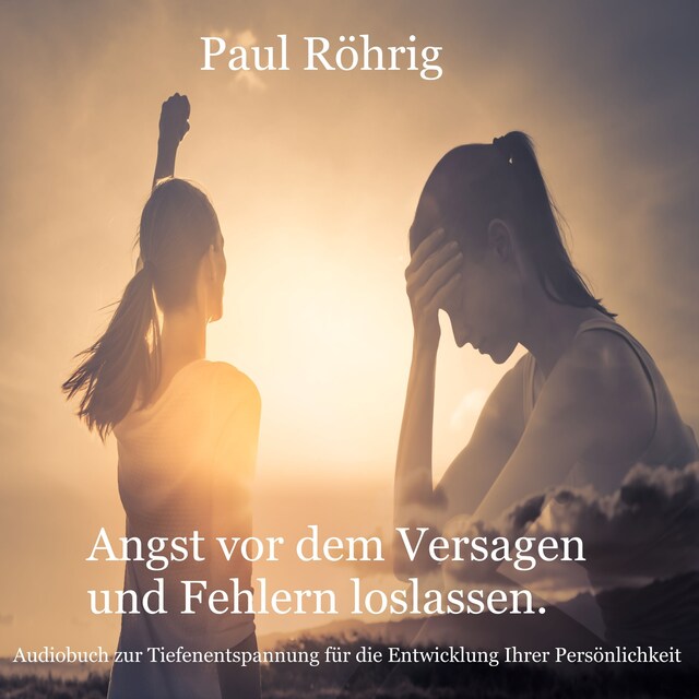 Book cover for Angst vor dem Versagen und Fehlern loslassen.