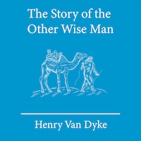 The Story of the Other Wise Man