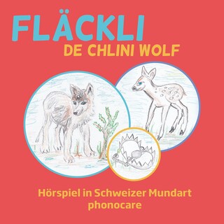 Fläckli de chlini Wolf als Hörbuch