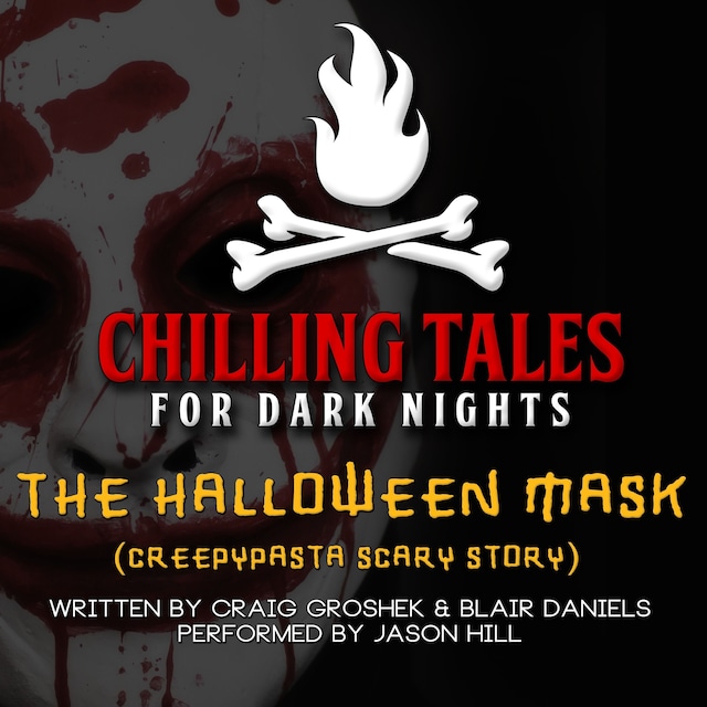 Copertina del libro per The Halloween Mask (Creepypasta Scary Story)