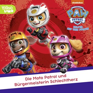 Folge 240: Die Moto Patrol und Bürgermeisterin Schlechtherz als Hörbuch
