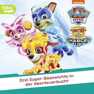 Folge 174: Drei Super-Bösewichte in der Abenteuerbucht als Hörbuch