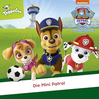 Folge 82: Die Mini Patrol als Hörbuch